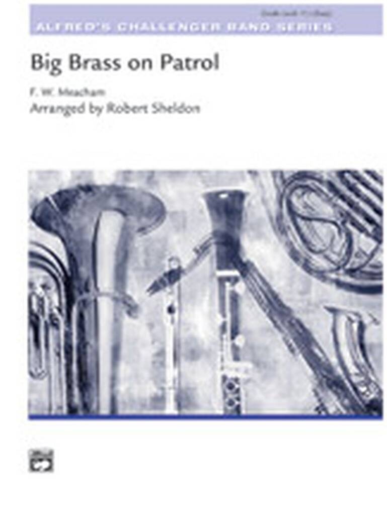 Big Brass on Patrol